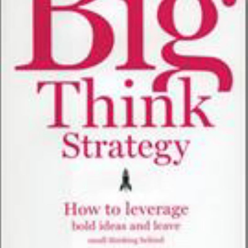 Big Think Strategy