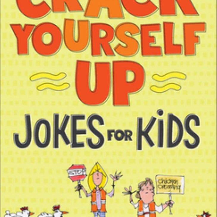 Crack Yourself up Jokes for Kids