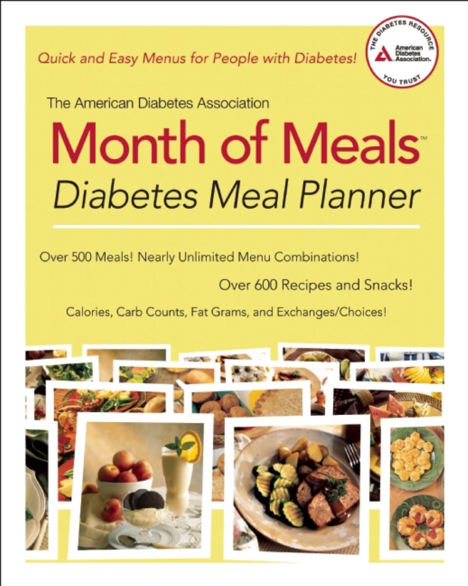 The American Diabetes Association Month of Meals Diabetes Meal Planner