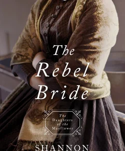 The Rebel Bride