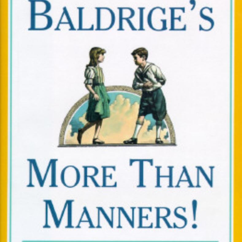 Letitia Baldrige's More Than Manners