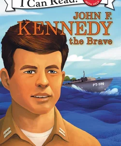 John F. Kennedy the Brave