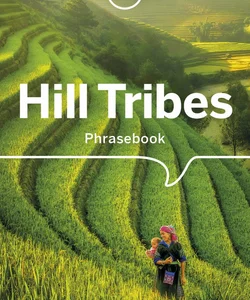 Lonely Planet Hill Tribes Phrasebook and Dictionary 4
