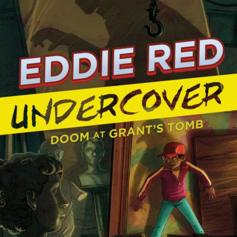 Eddie Red Undercover: Doom at Grant's Tomb