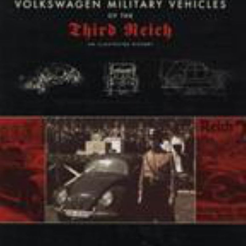 Volkswagen Military Vehicles of the Third Reich