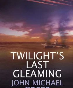 Twilight's Last Gleaming