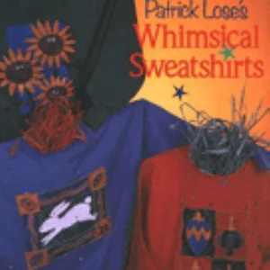 Patrick Lose's Whimsical Sweatshirts