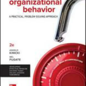 Loose Leaf for Organizational Behavior: a Practical, Problem-Solving Approach