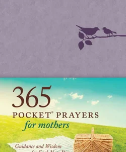 365 Pocket Prayers for Mothers