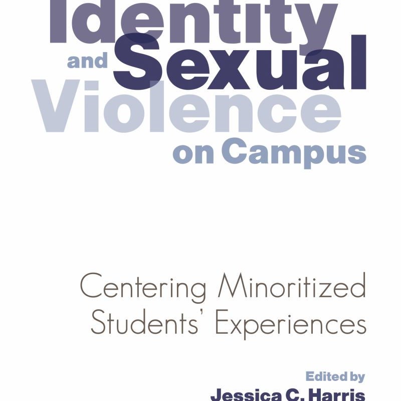 Intersections of Identity and Sexual Violence on Campus