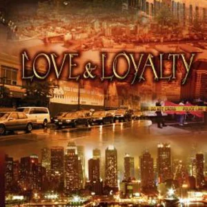 Love and Loyalty