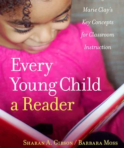 Every Young Child a Reader