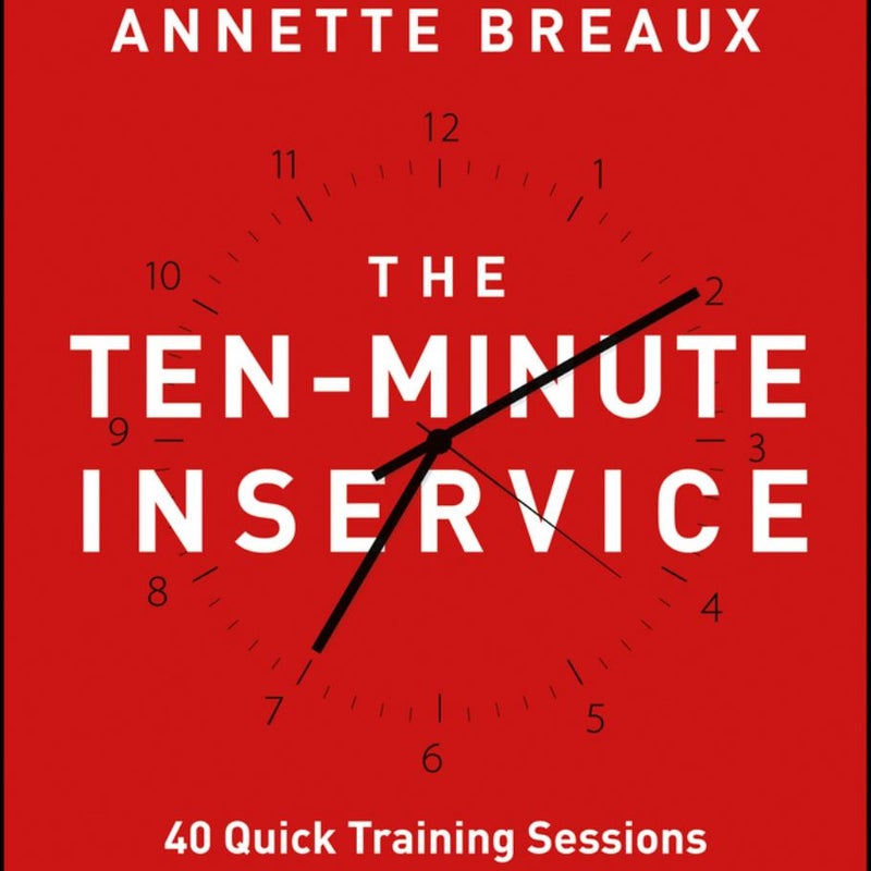 The Ten-Minute Inservice