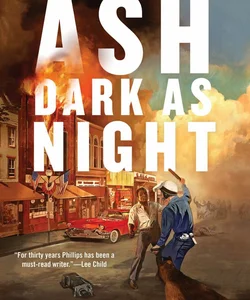 Ash Dark As Night
