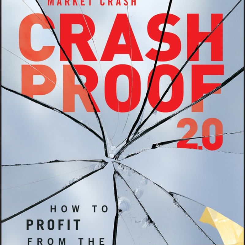 Crash Proof 2. 0 by Peter D. Schiff, John Downes