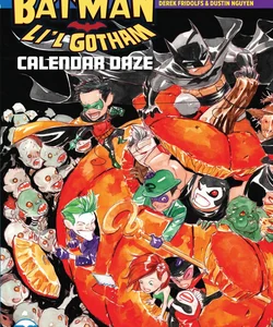 Batman: Li'l Gotham: Calendar Daze