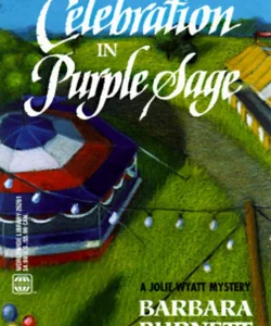 Celebration in Purple Sage