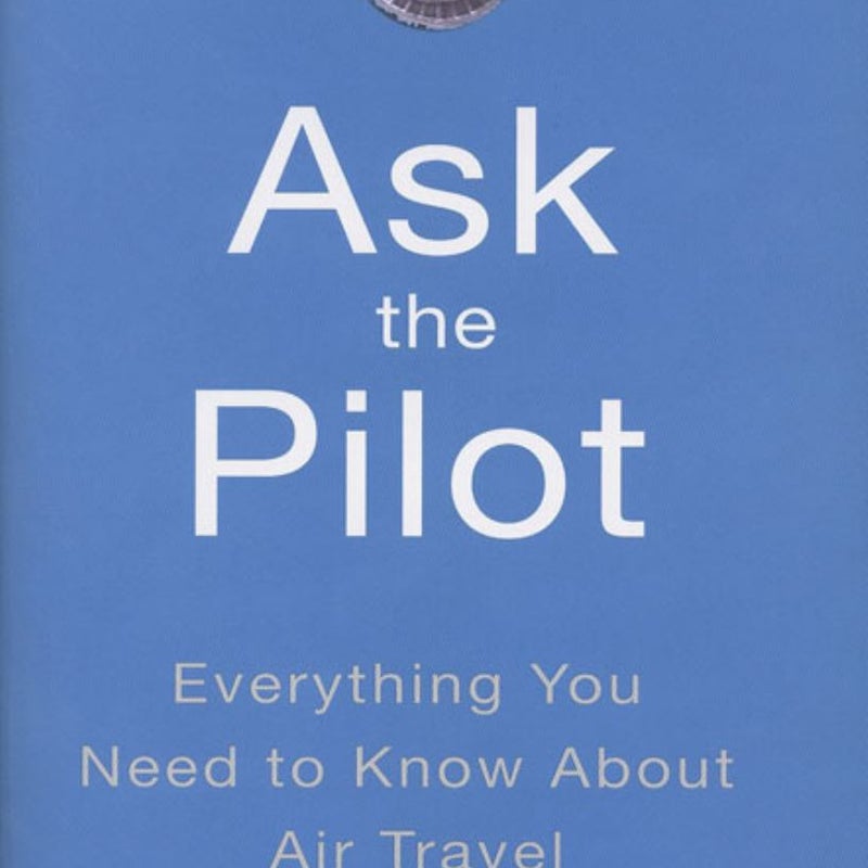 Ask the Pilot