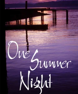 One Summer Night