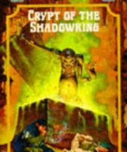 Crypt of the Shadowking