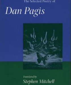 The Selected Poetry of Dan Pagis