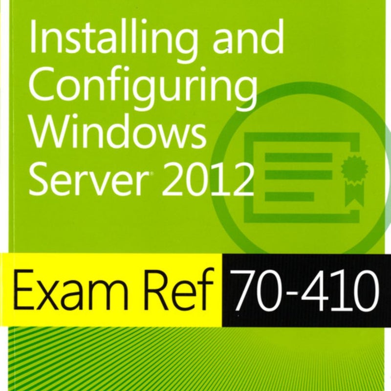 Installing and Configuring Windows Server 2012