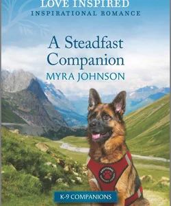 A Steadfast Companion