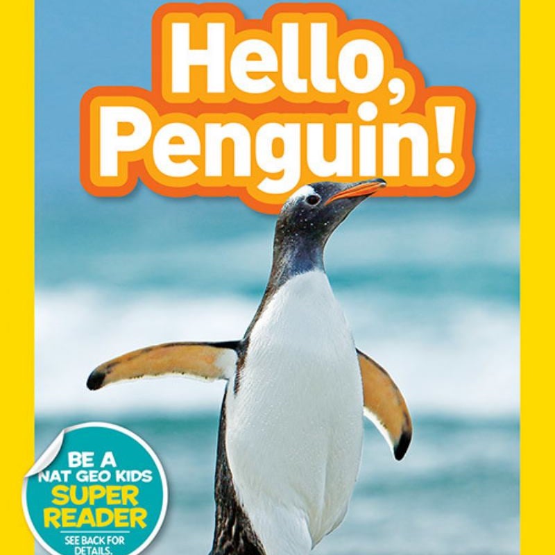 National Geographic Readers: Hello, Penguin! (Pre-Reader)