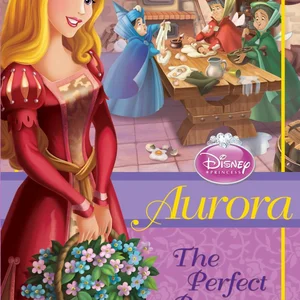Disney Princess Aurora: the Perfect Party