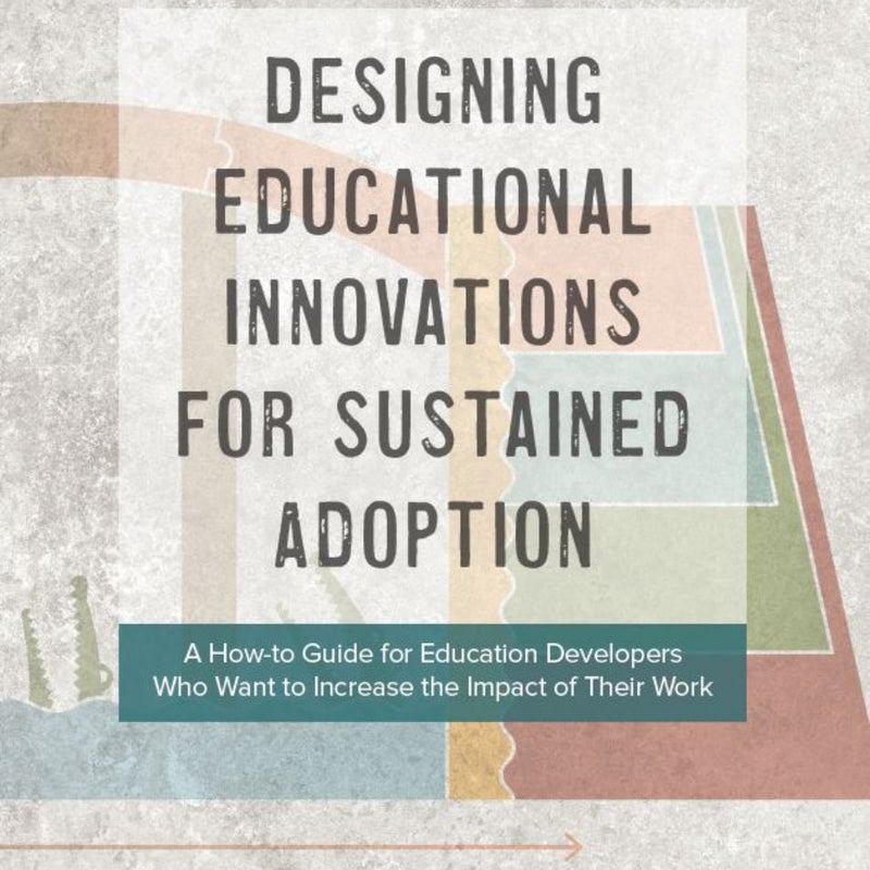 Designing Educational Innovations for Sustained Adoption