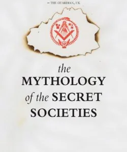 The Mythology of the Secret Societies