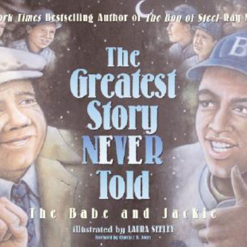 The Greatest Story Never Told