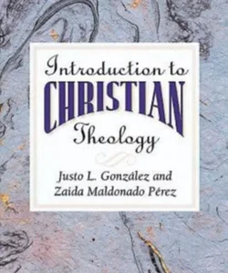 Introduction to Christian Theology