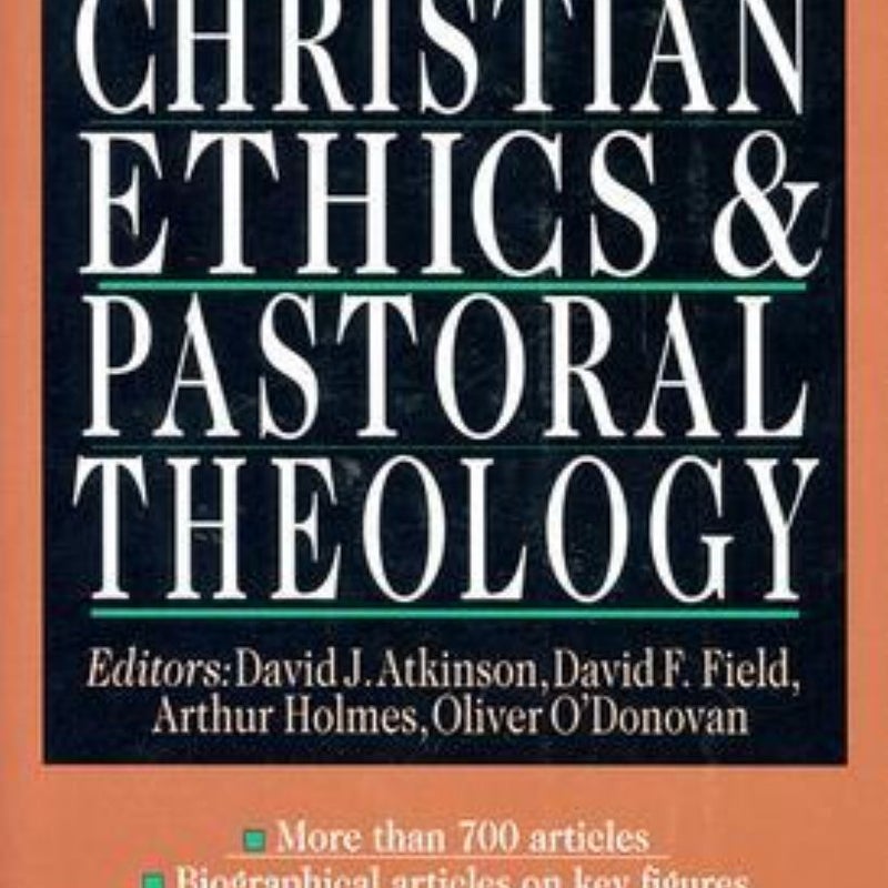 New Dictionary of Christian Ethics and Pastoral Theology