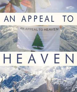 An Appeal to Heaven