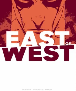 East of West Volume 8