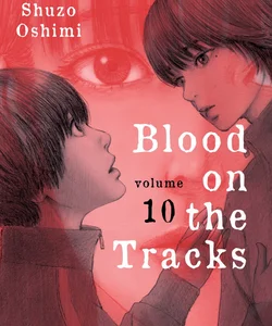 Blood on the Tracks 10