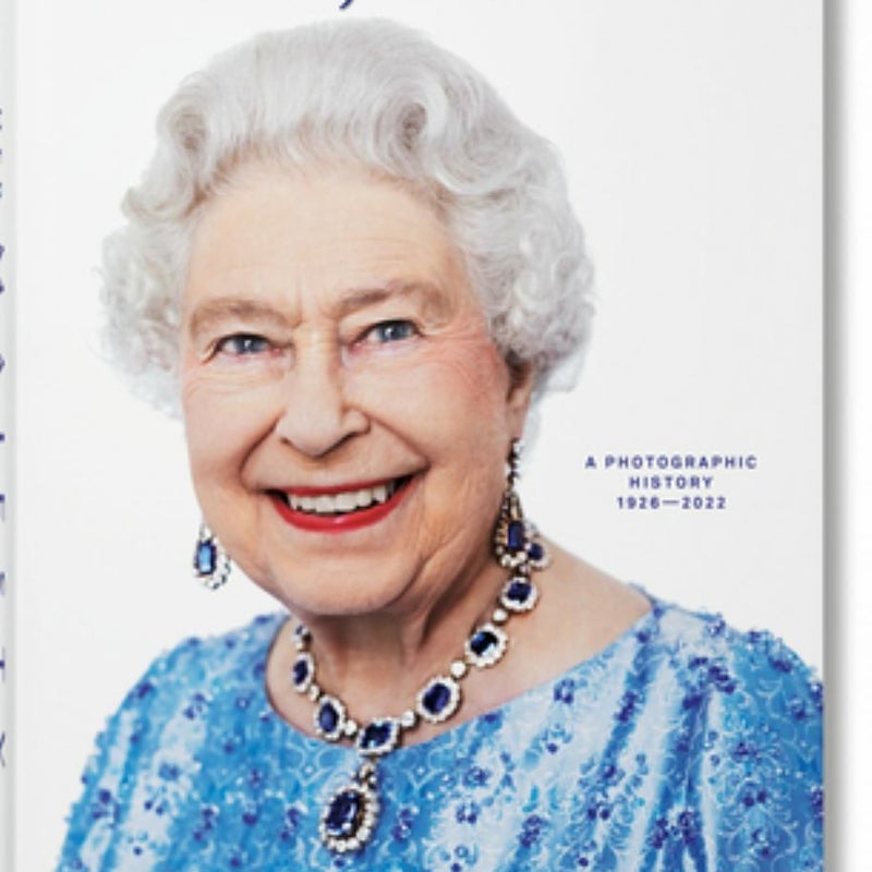 Her Majesty. a Photographic History 1926-2022