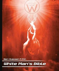 The White Man's Bible