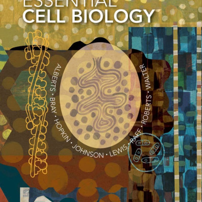 Essential Cell Biology