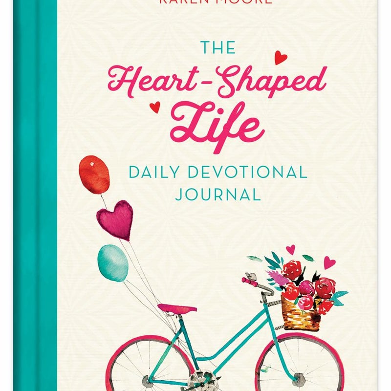 The Heart-Shaped Life Daily Devotional Journal