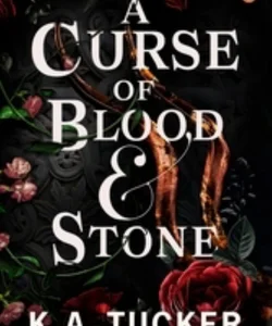 A Curse of Blood and Stone