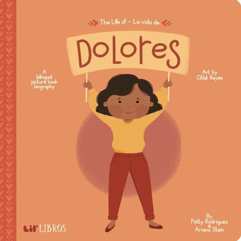 The Life of / la Vida de Dolores