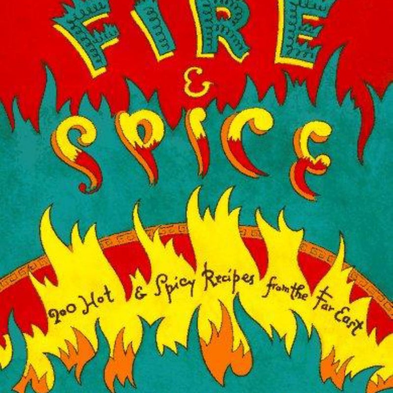 Fire and Spice