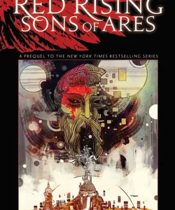 Pierce Brown's Red Rising: Sons of Ares