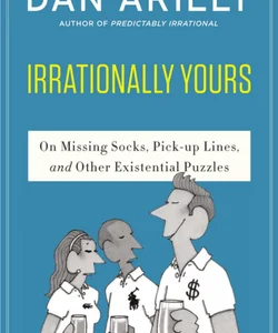 Irrationally Yours