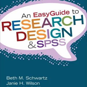 An EasyGuide to Research Design and SPSS