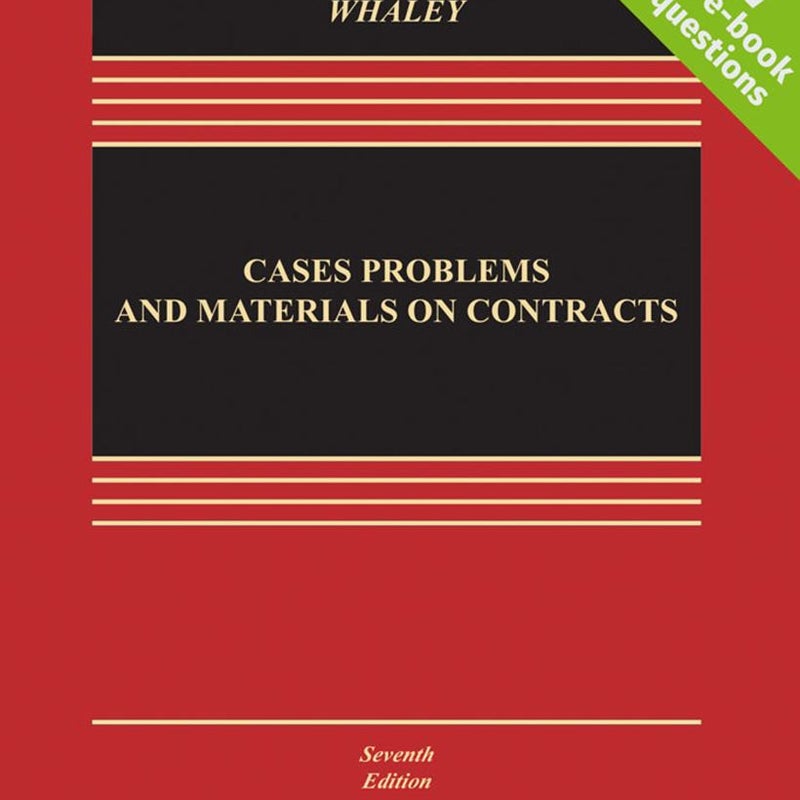 Cases, Problems, and Materials on Contracts