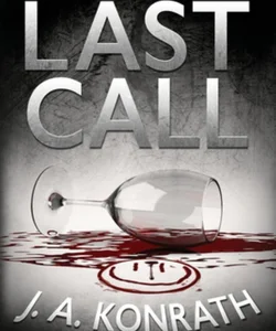 Last Call - a Thriller