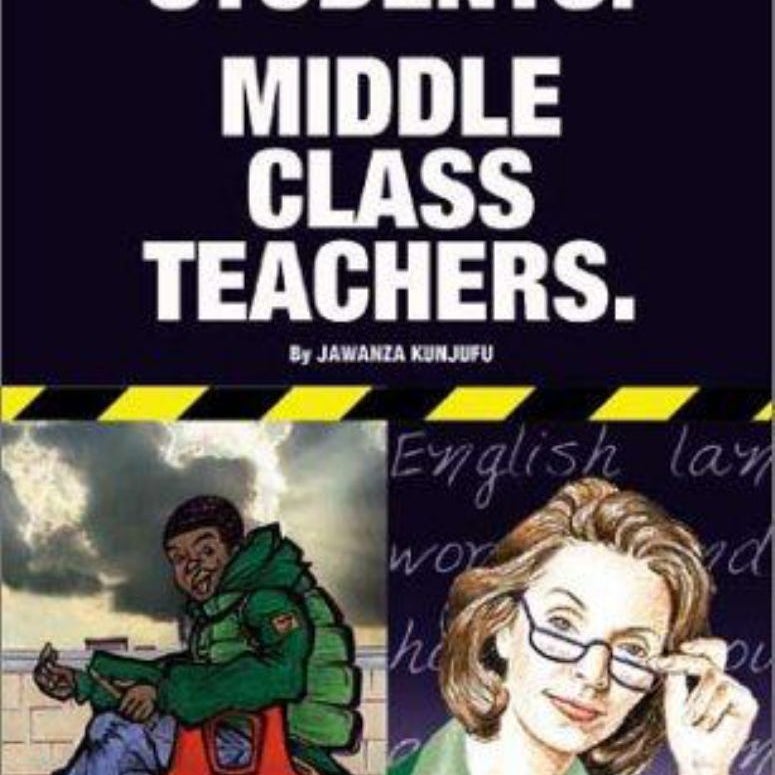 Black Students. Middle Class Teachers